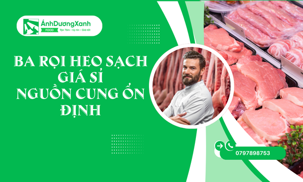 Ba Rọi Heo Sạch Giá Sỉ – Nguồn Cung Ổn Định